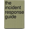 The Incident Response Guide door Zoe Allen Bennett