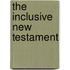 The Inclusive New Testament
