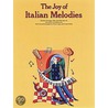 The Joy of Italian Melodies by Denes Agay