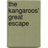 The Kangaroos' Great Escape door Rebecca Johnson