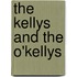 The Kellys And The O'Kellys