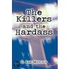 The Killers and the Hardass by G. Lee Metcalf