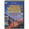 's Werelds Mooiste Wandelingen door The Reader'S. Digest b.v.