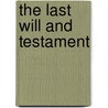The Last Will And Testament by Gereline Houston