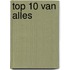 Top 10 van alles