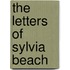 The Letters Of Sylvia Beach