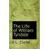 The Life Of William Tyndale