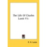 The Life of Charles Lamb V1 door Edward Verrall Lucas