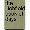 The Litchfield Book Of Days by George Copeland Boswell