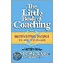 The Little Book Of Coaching