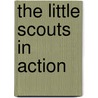 The Little Scouts In Action door Roland Coe