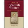 The Lives Of Scottish Women door William Knox