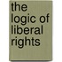 The Logic of Liberal Rights