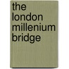 The London Millenium Bridge door Robin Wroe-Brown
