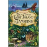 The Lost Island Of Tamarind by Nadia Aguiar