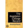 The Magdalen College Record by . Anonymous