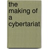 The Making Of A Cybertariat by Ursula Huws
