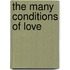 The Many Conditions Of Love