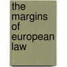 The Margins Of European Law door Ian Ward