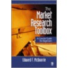 The Market Research Toolbox by Edward F. Quarrie