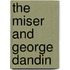 The Miser and George Dandin
