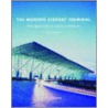 The Modern Airport Terminal door Brian H. Edwards