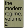 The Modern Regime, Volume 2 by Hippolyte Taine