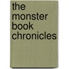 The Monster Book Chronicles door J.C. Fuller