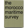The Morocco Maritime Survey door Elarbi Erbati