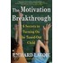 The Motivation Breakthrough
