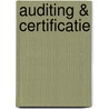 Auditing & Certificatie door Onbekend