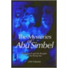 The Mysteries Of Abu Simbel by ZahiA Hawass