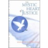 The Mystic Heart Of Justice door Stephen Lehman