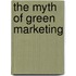 The Myth Of Green Marketing