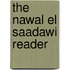 The Nawal El Saadawi Reader