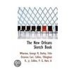 The New Orleans Sketch Book door Wharton George M