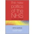 The New Politics Of The Nhs