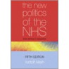 The New Politics Of The Nhs door Rudolf Klein