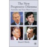 The New Progressive Dilemma by David O'Reilly