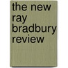 The New Ray Bradbury Review door Onbekend