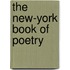 The New-York Book Of Poetry