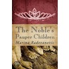 The Noble's Pauper Children by Marina Radovanovic
