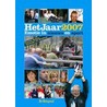 Het Jaar 2007 by Telegraaf Media Groep