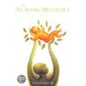 The Nursing Mother's Herbal door Shelia Humphrey
