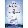 The Old Church by the Brook door Frederick J. Lutot