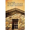 The Old Stone House Mystery door Pat Baker