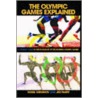 The Olympic Games Explained by Vassill Girginov