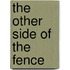 The Other Side Of The Fence