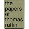 The Papers Of Thomas Ruffin door Thomas Ruffin