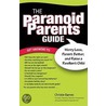 The Paranoid Parent's Guide door Christie Barnes